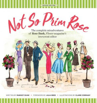Książka NOT SO PRIM ROSE - HARD COVER Margot Shaw