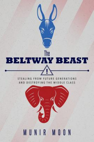 Книга Beltway Beast Munir Moon