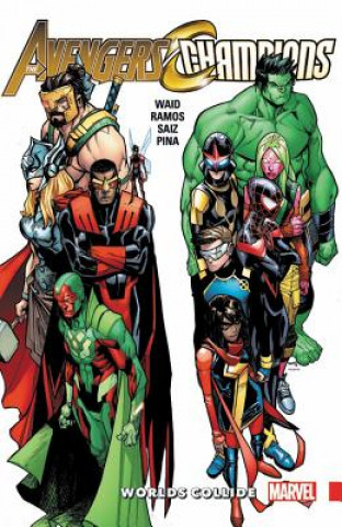 Knjiga Avengers & Champions: Worlds Collide Mark Waid