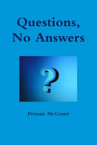 Könyv Questions, No Answers Prinnie McCourt