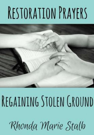 Buch Restoration Prayers Rhonda Marie Stalb