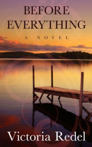 Livre Before Everything Victoria Redel