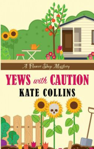 Könyv Yews with Caution Kate Collins