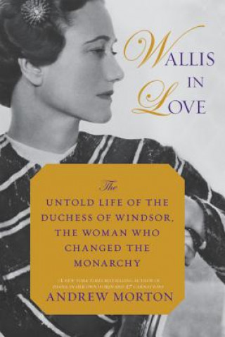 Könyv Wallis in Love Andrew Morton