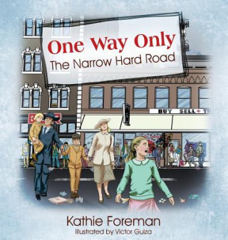 Buch One Way Only Kathie Foreman