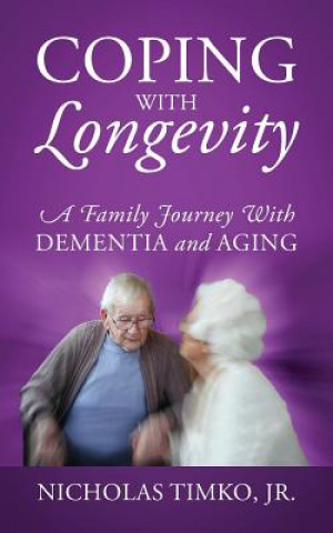 Libro Coping With Longevity Nicholas Timko Jr