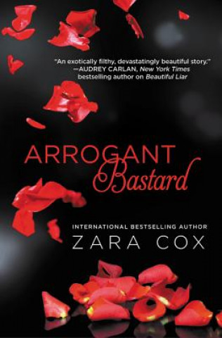 Книга Arrogant Bastard Zara Cox