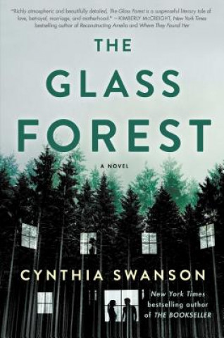 Kniha The Glass Forest Cynthia Swanson