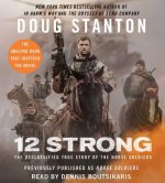 Hanganyagok 12 Strong: The Declassified True Story of the Horse Soldiers Doug Stanton