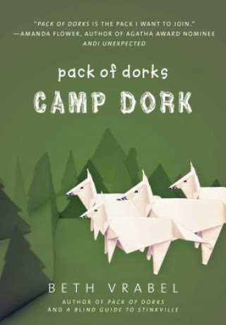 Knjiga Camp Dork Beth Vrabel