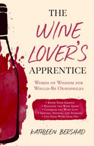 Kniha Wine Lover's Apprentice Kathleen Bershad