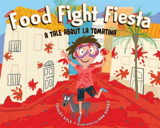 Книга Food Fight Fiesta Tracey Kyle