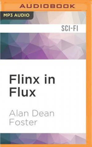 Digital FLINX IN FLUX                M Alan Dean Foster