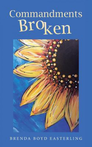 Kniha Commandments Broken Brenda Boyd Easterling