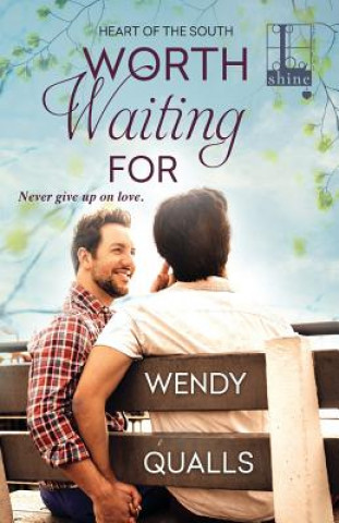 Könyv Worth Waiting For Wendy Qualls