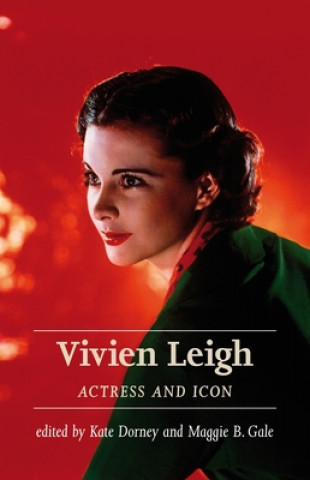 Kniha Vivien Leigh Kate Dorney