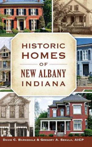 Carte HISTORIC HOMES OF NEW ALBANY I David C. Barksdale