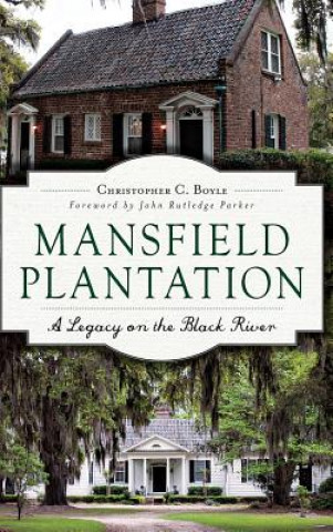 Könyv MANSFIELD PLANTATION Christopher Boyle