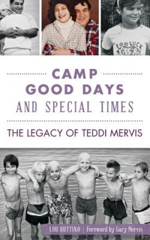 Book CAMP GOOD DAYS & SPECIAL TIMES Lou Buttino