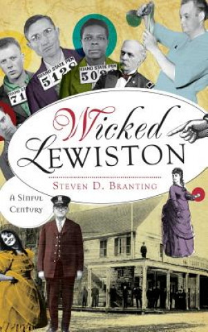 Knjiga WICKED LEWISTON Steven D. Branting