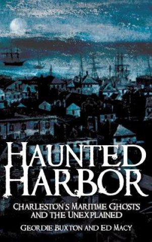 Kniha HAUNTED HARBOR Geordie Buxton