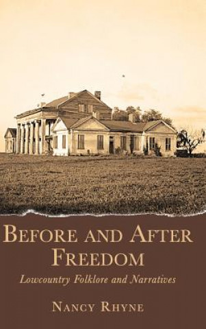 Knjiga BEFORE & AFTER FREEDOM Nancy Rhyne