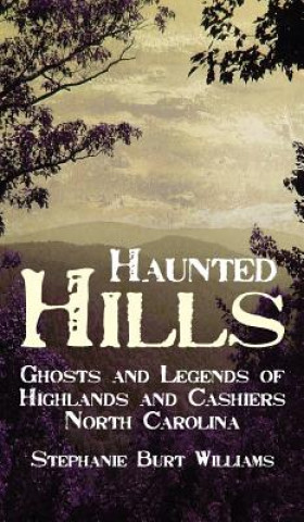 Livre HAUNTED HILLS Stephanie Burt Williams