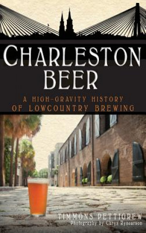 Kniha CHARLESTON BEER Timmons Pettigrew