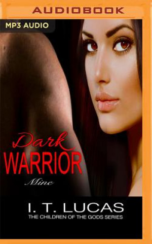 Audio Dark Warrior Mine I. T. Lucas