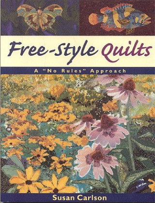 Kniha Free-style Quilts Susan Carlson