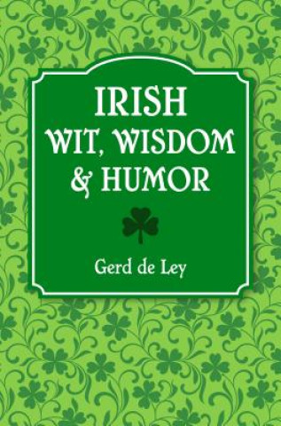 Book Irish Wit, Wisdom & Humor Gerd De Ley