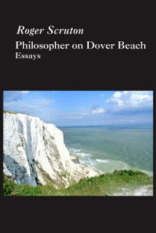 Книга Philosopher On Dover Beach Roger Scruton