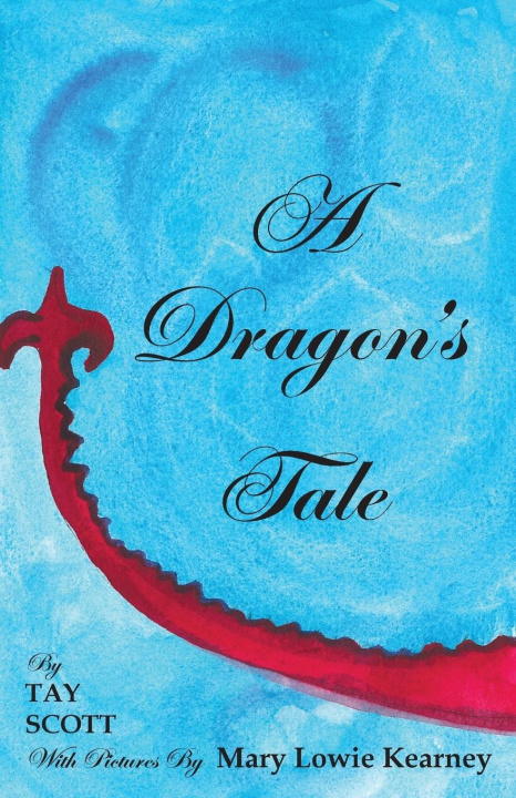 Knjiga Dragon's Tale Tay Scott