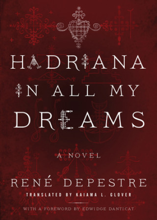 Kniha Hadriana in All My Dreams Rene Depestre