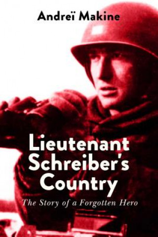 Kniha Lieutenant Schreiber's Country Andrei Makine