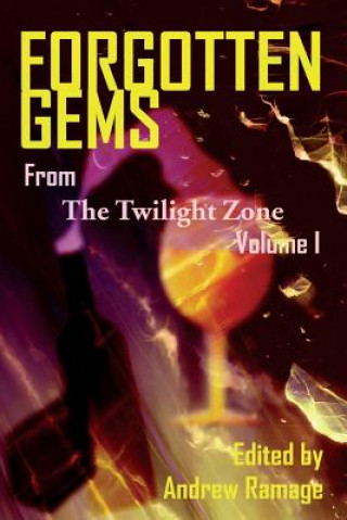 Книга FORGOTTEN GEMS FROM THE TWILIG Andrew Ramage