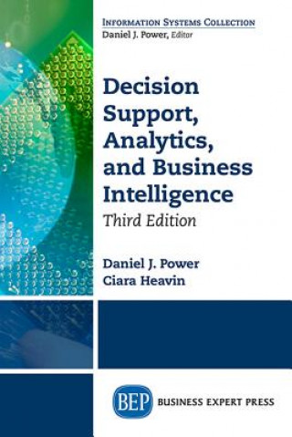 Book Decision Support, Analytics, and Business Intelligence Daniel J. Power