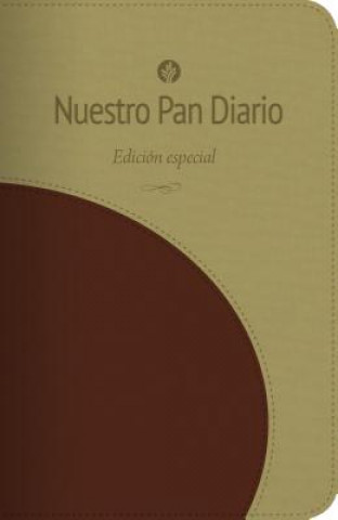 Kniha Nuestro Pan Diario Edicion Especial Our Daily Bread Our Daily Bread