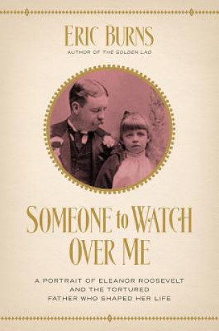 Livre Someone to Watch Over Me Eric Burns