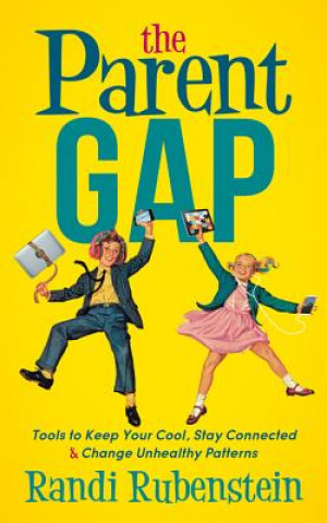 Knjiga Parent Gap Randi Rubenstein