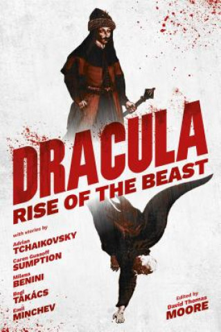 Könyv Dracula: Rise of the Beast David Thomas Moore