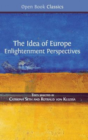 Kniha Idea of Europe Rotraud Von Kulessa