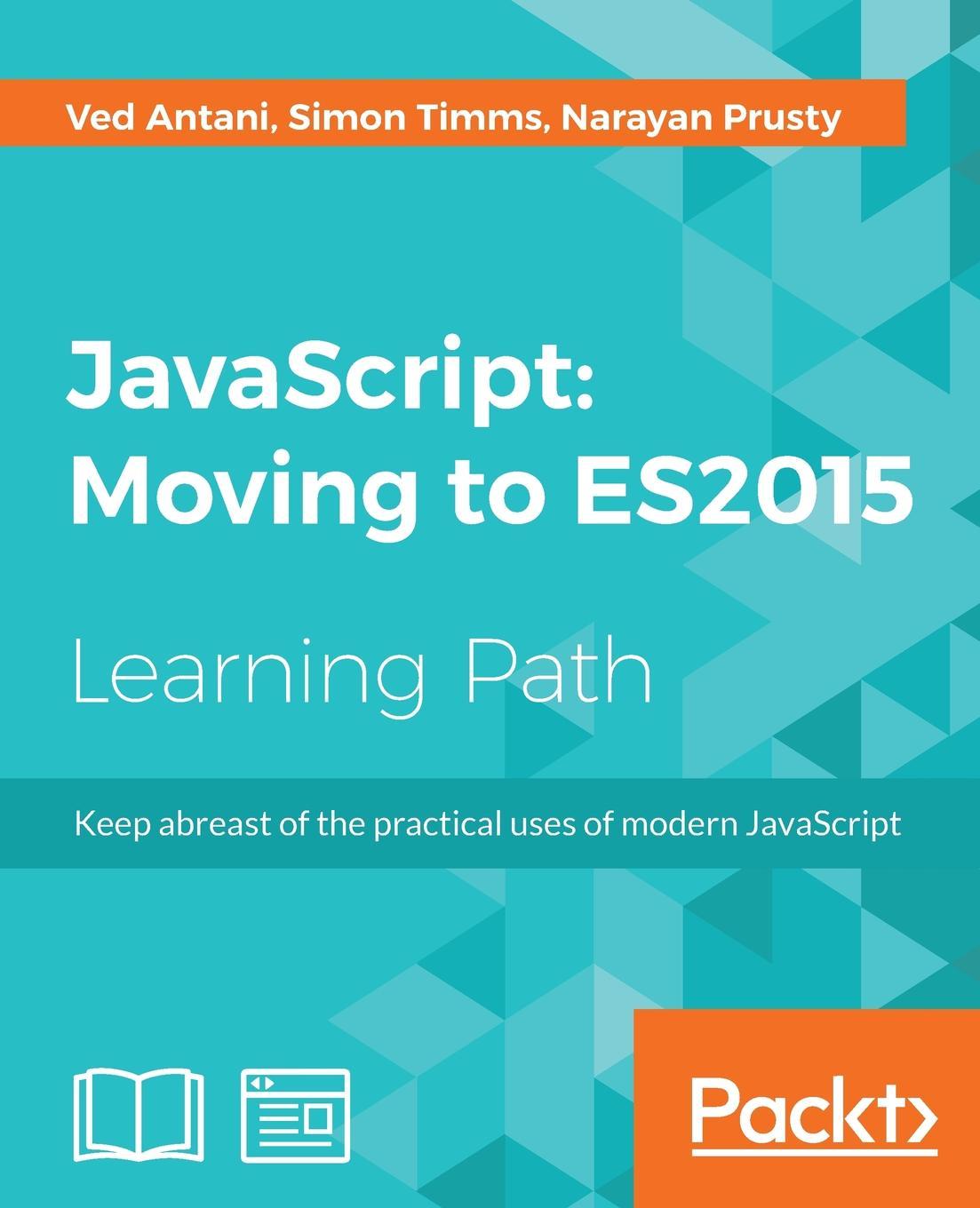 Carte JavaScript : Moving to ES2015 Ved Antani