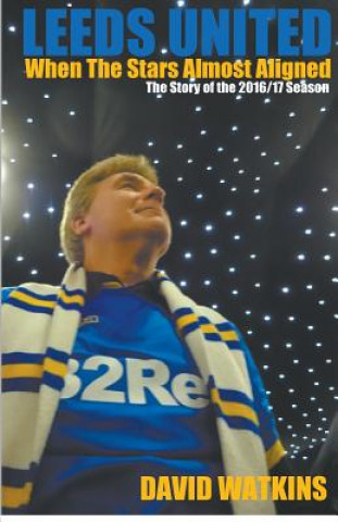Kniha Leeds United David Watkins