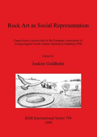 Książka Rock Art as Social Representation Joakim Goldhahn