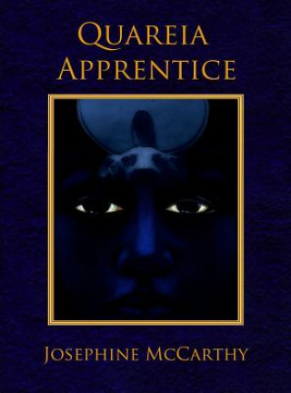 Kniha Quareia - The Apprentice Josephine Mccarthy