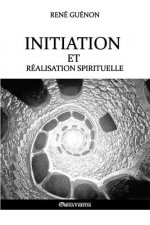 Книга Initiation et realisation spirituelle René Guénon