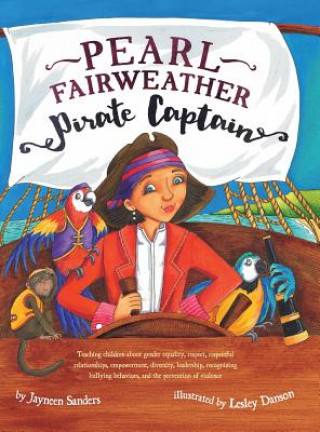 Kniha Pearl Fairweather Pirate Captain Jayneen Sanders