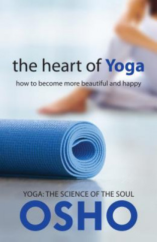 Книга Heart of Yoga Osho Rajneesh