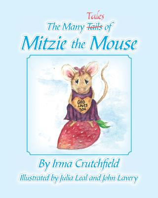 Carte The Many Tales of Mitzie Mouse Irma Crustchfield